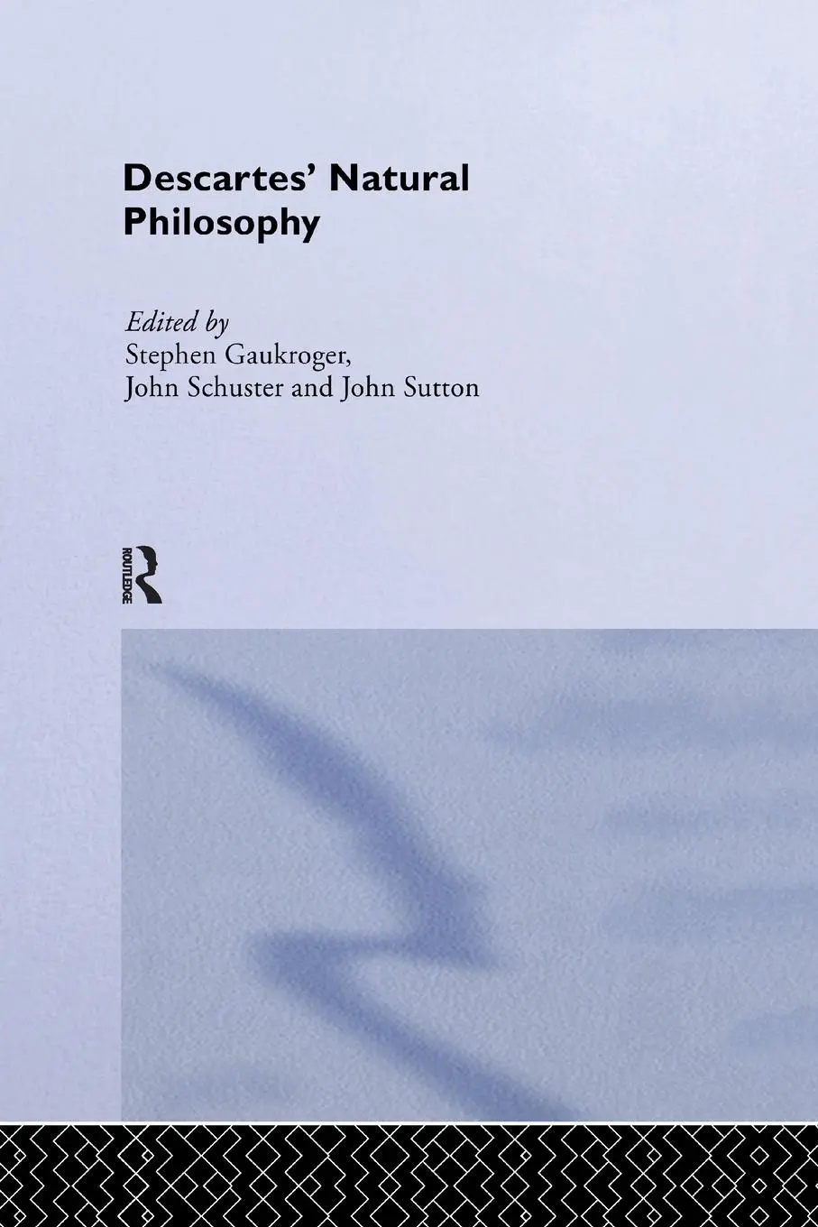 Cover: 9780415219938 | Descartes' Natural Philosophy | Stephen Gaukroger (u. a.) | Buch