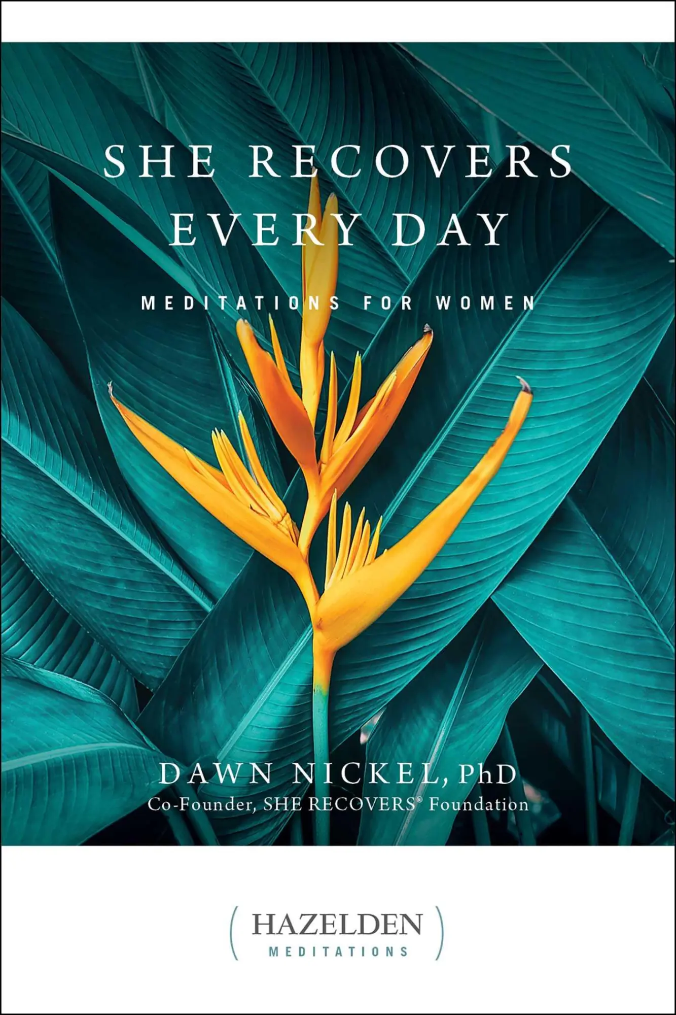 Cover: 9781616499938 | She Recovers Every Day | Meditations for Women | Dawn Nickel | Buch