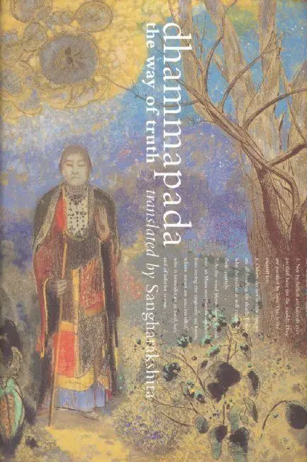 Cover: 9781899579938 | Dhammapada | The Way of Truth | Sangharakshita | Taschenbuch | 2008