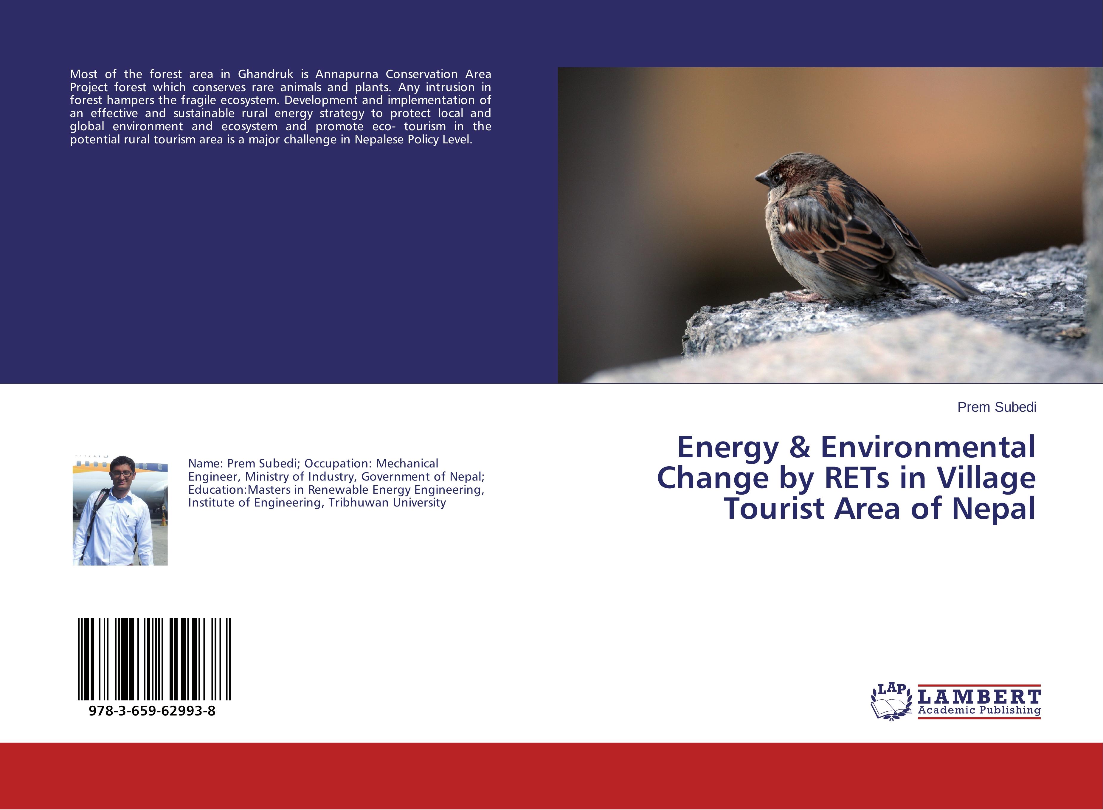 Energy & Environmental Change by RETs in Village Tourist Area of Nepal | Prem Subedi | Taschenbuch | Paperback | 56 S. | Englisch | 2014 | LAP LAMBERT Academic Publishing | EAN 9783659629938 - Subedi, Prem