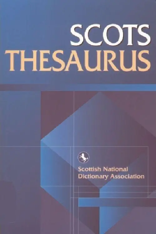 Cover: 9781902930039 | Scots Thesaurus | Scottish Language Scottish Language Dictionaries
