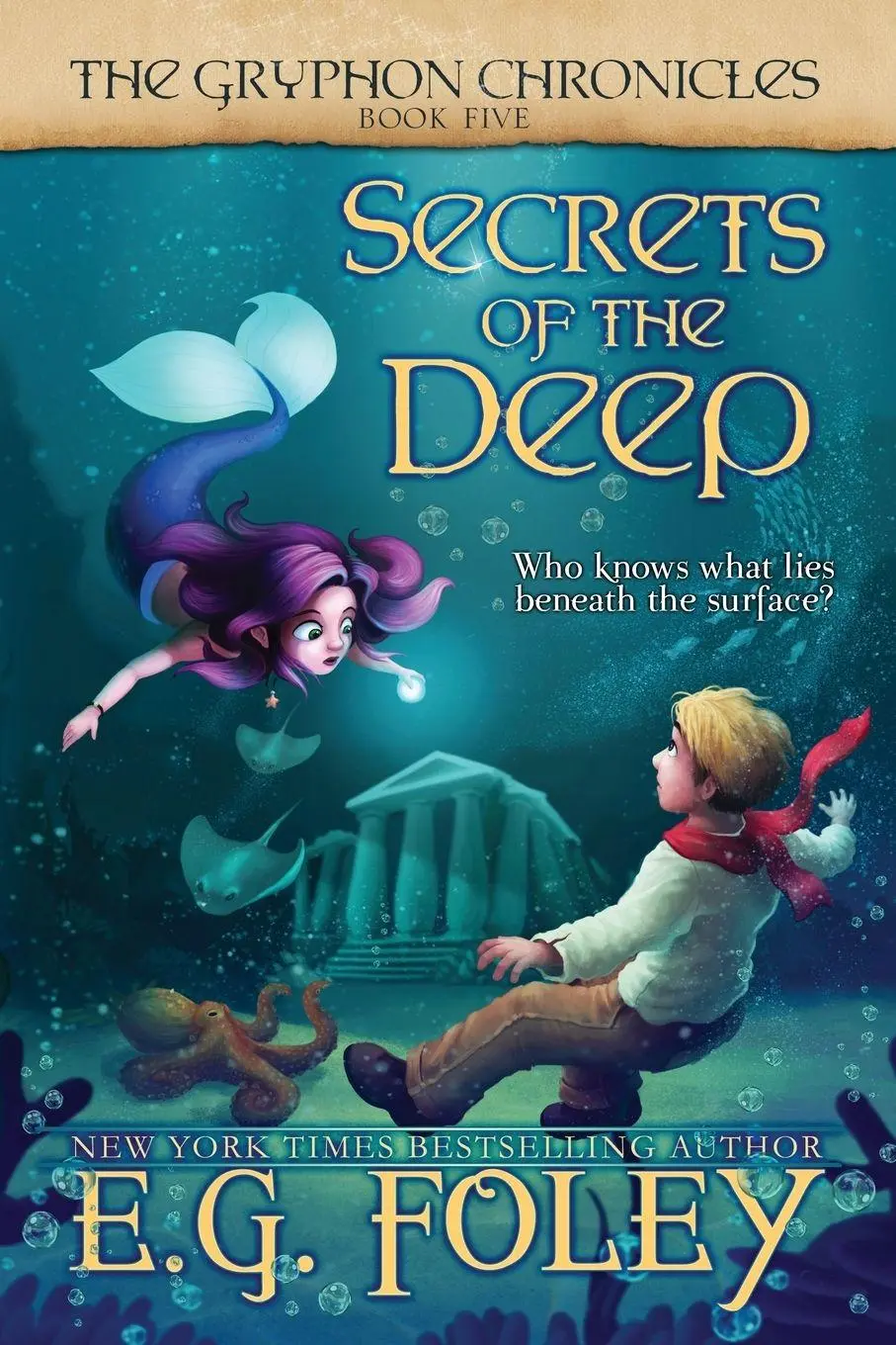 Cover: 9781961890039 | Secrets of the Deep (The Gryphon Chronicles, Book 5) | E. G. Foley