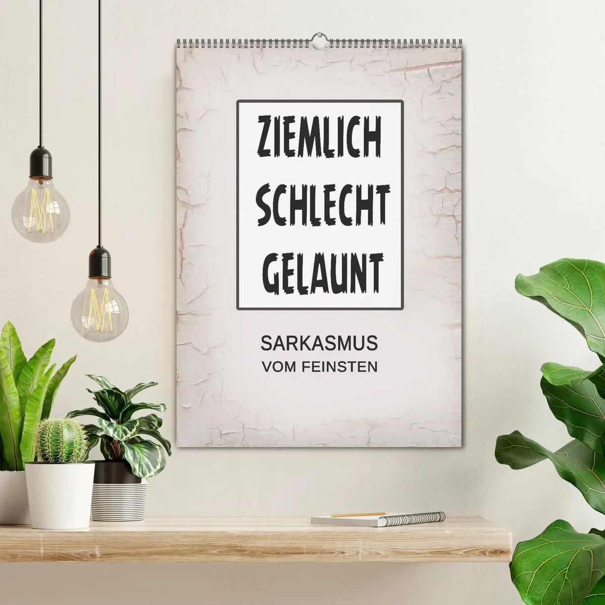 Bild: 9783516250039 | Ziemlich schlecht gelaunt (Wandkalender 2026 DIN A2 hoch), CALVENDO...