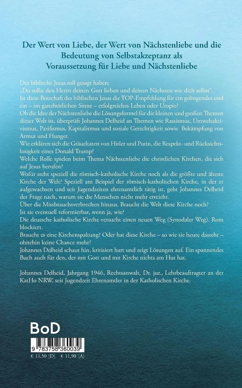 Rückseite: 9783758360039 | Liebe und Respekt, die Formel für Erfolg | Johannes Delheid | Buch