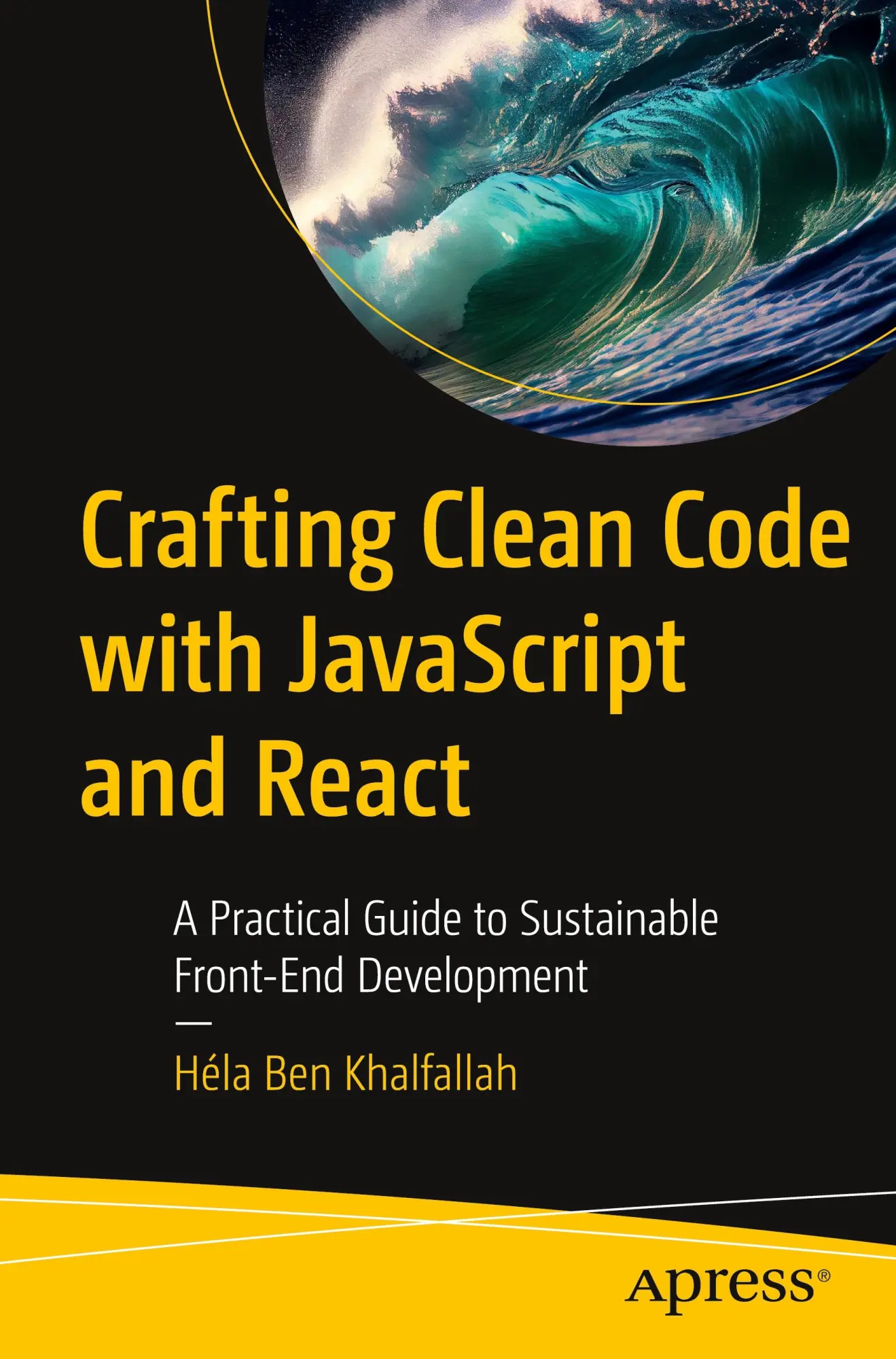 Cover: 9798868810039 | Crafting Clean Code with JavaScript and React | Héla Ben Khalfallah