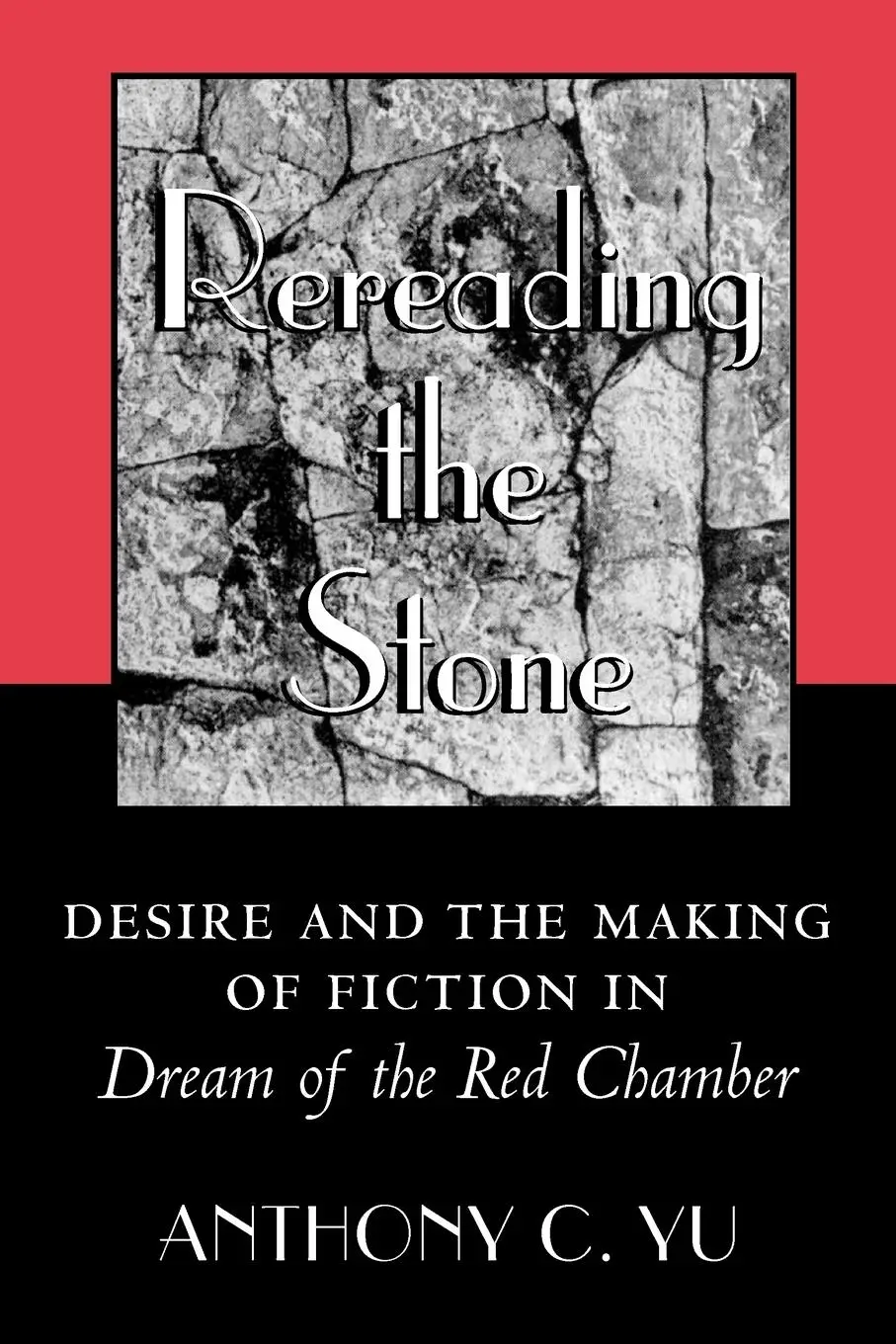 Cover: 9780691090139 | Rereading the Stone | Anthony C. Yu | Taschenbuch | Englisch | 2001