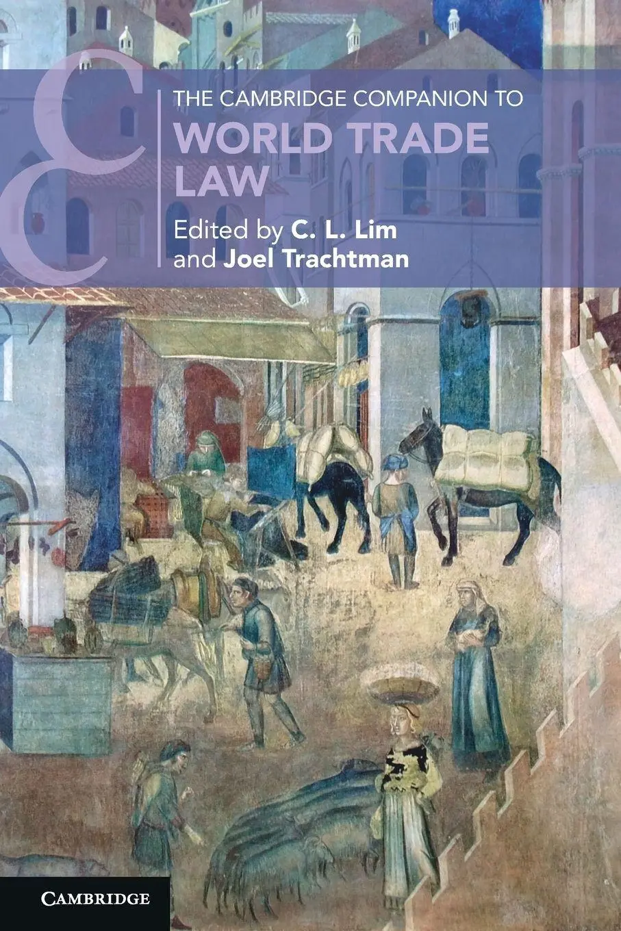 Cover: 9781009490139 | The Cambridge Companion to World Trade Law | C. L. Lim (u. a.) | Buch