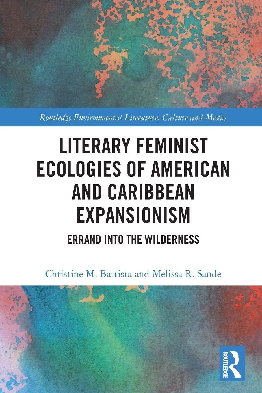 Cover: 9781032230139 | Literary Feminist Ecologies of American and Caribbean Expansionism