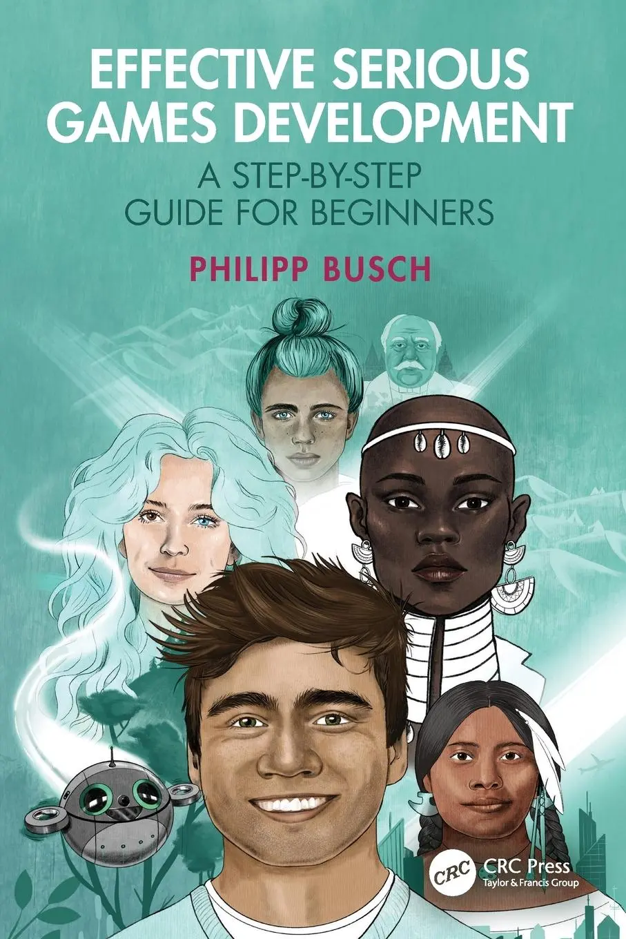 Cover: 9781032610139 | Effective Serious Games Development | Philipp Busch | Taschenbuch