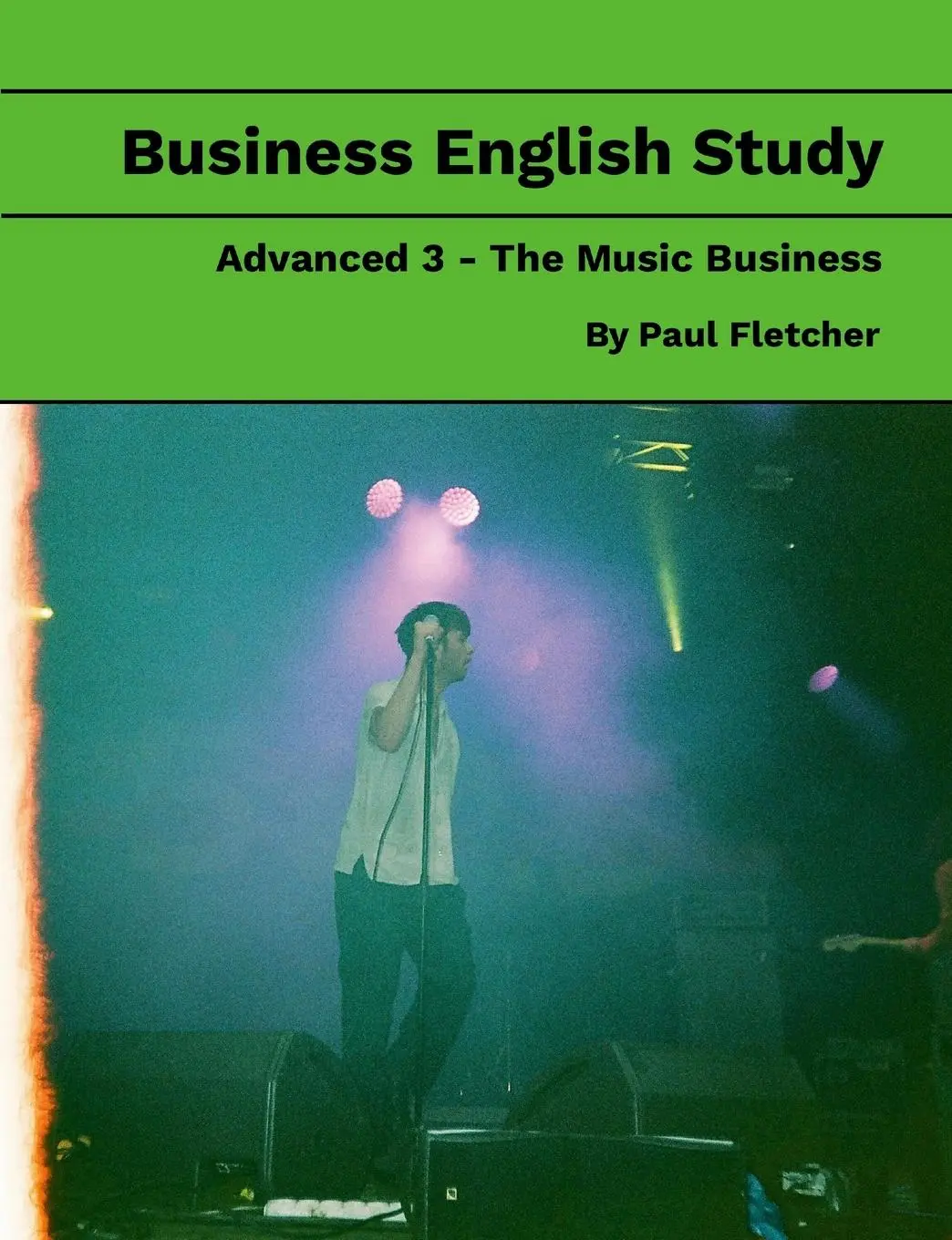 Cover: 9781304410139 | Business English Study - Advanced 3 - The Music Business | Fletcher
