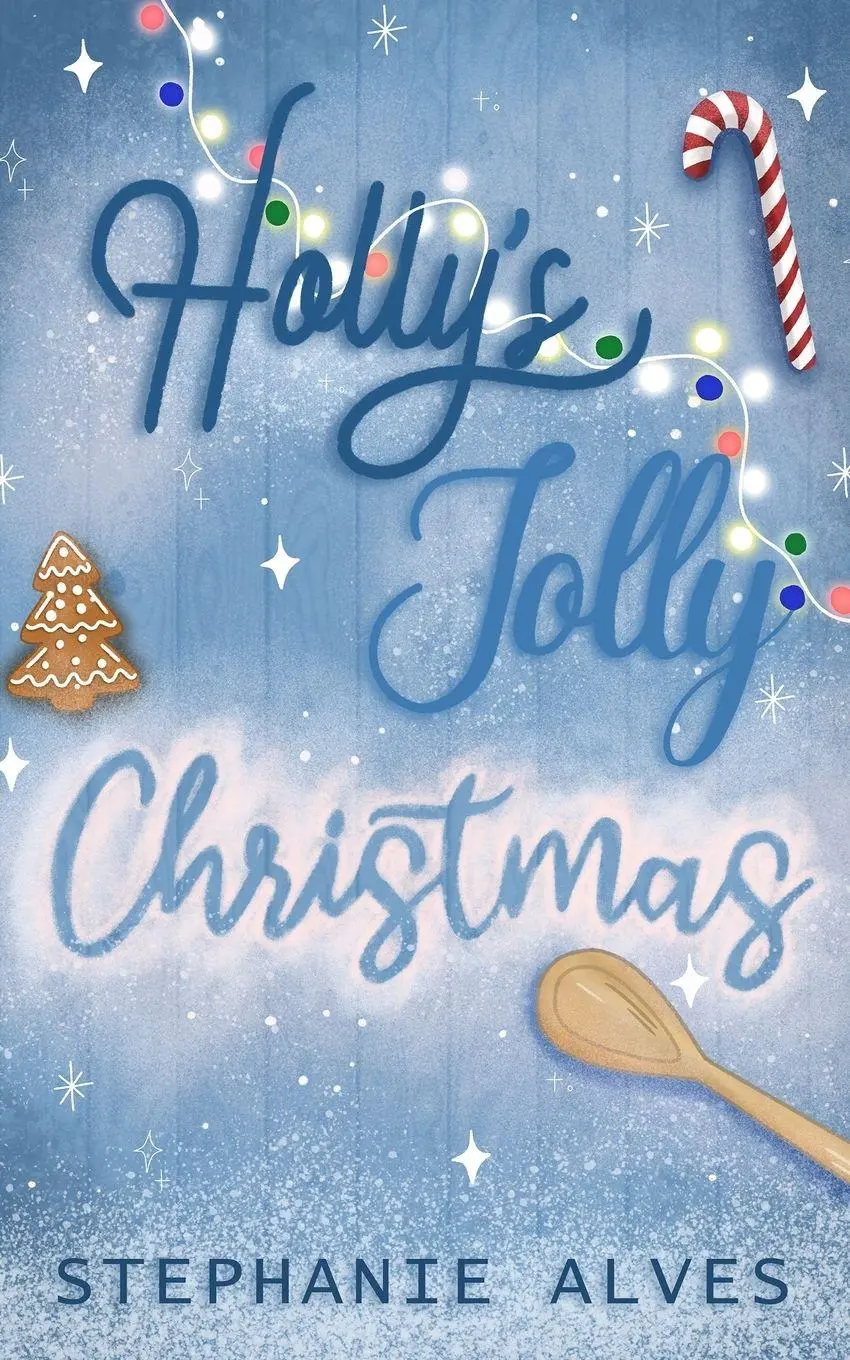 Cover: 9781917180139 | Holly's Jolly Christmas - Special Edition | Stephanie Alves | Buch
