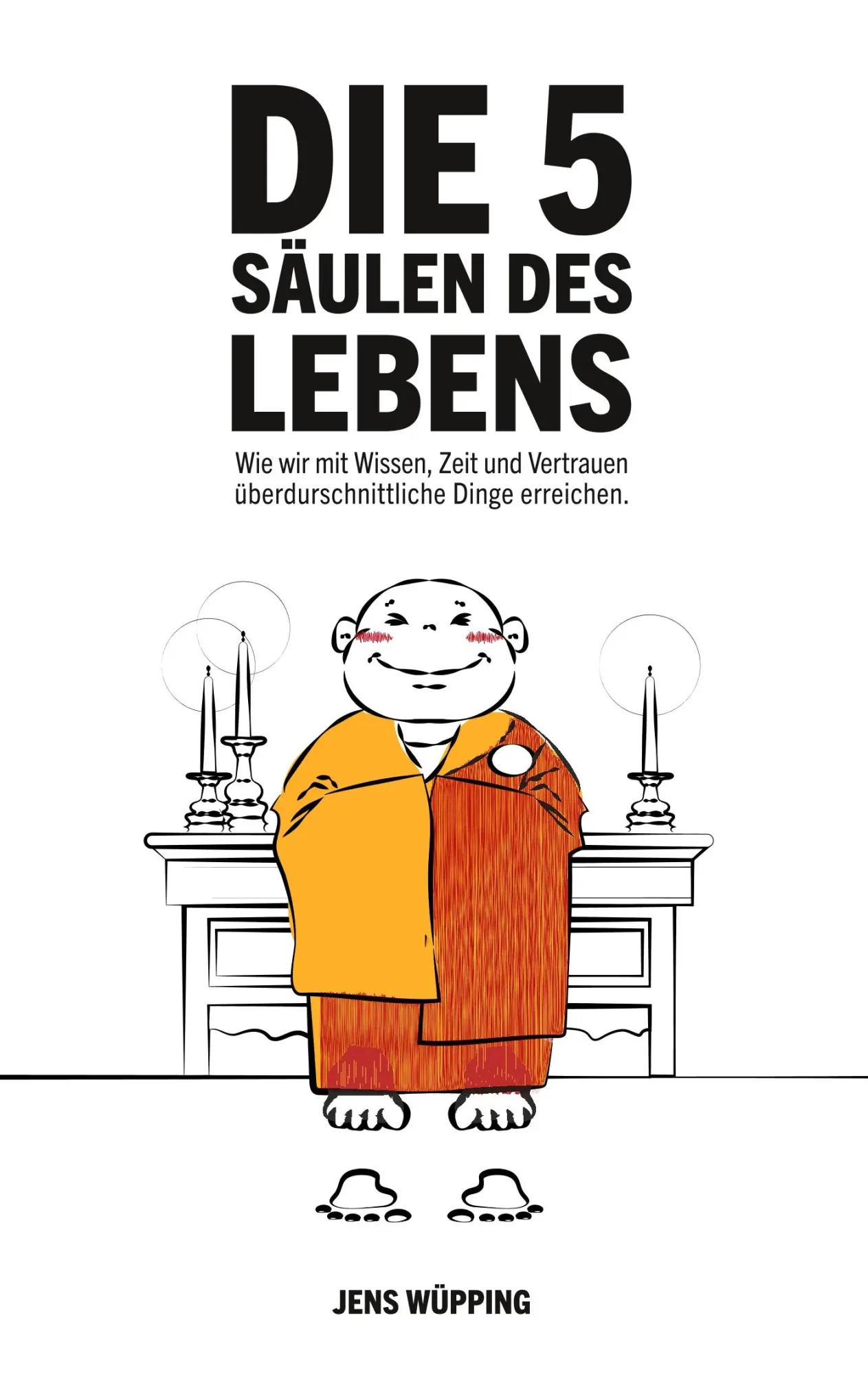 Cover: 9783735720139 | Die 5 Säulen des Lebens | Jens Wüpping | Taschenbuch | Paperback