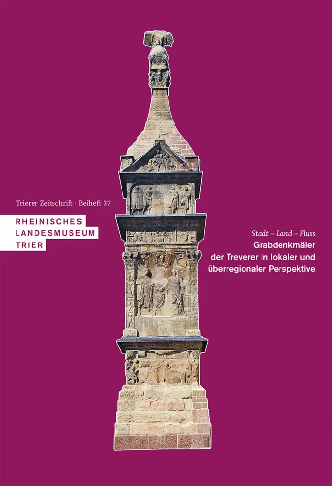 Cover: 9783752000139 | Stadt - Land - Fluss. Grabdenkmäler der Treverer in lokaler und...