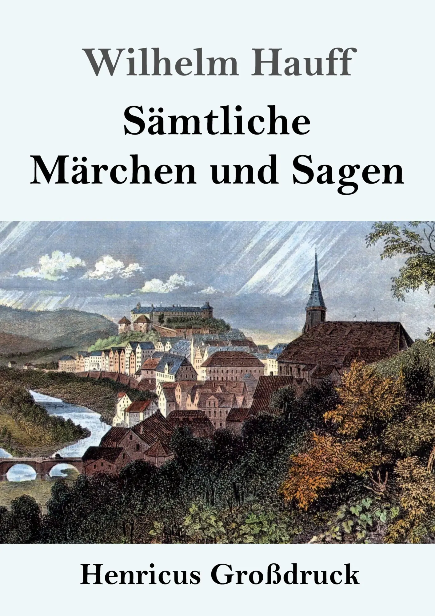 Cover: 9783847830139 | Sämtliche Märchen und Sagen (Großdruck) | Wilhelm Hauff | Taschenbuch