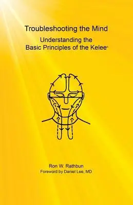 Cover: 9780997300239 | Troubleshooting the Mind | Ron W Rathbun | Taschenbuch | Englisch