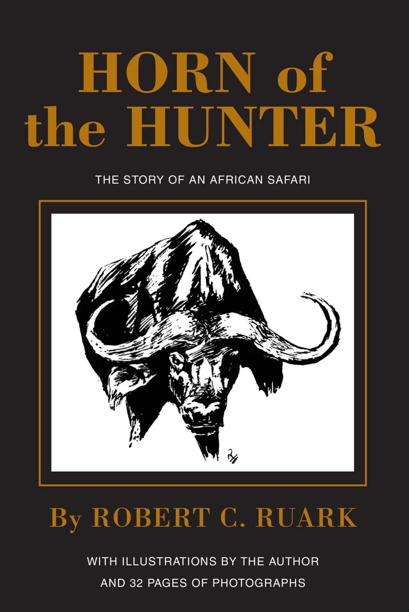 Cover: 9781571570239 | Horn of the Hunter | The Story of an African Safari | R. Ruark | Buch