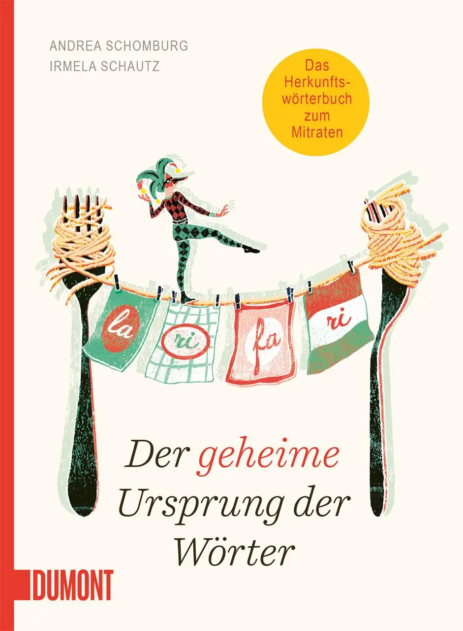 Cover: 9783755820239 | Der geheime Ursprung der Wörter | Andrea Schomburg (u. a.) | Buch