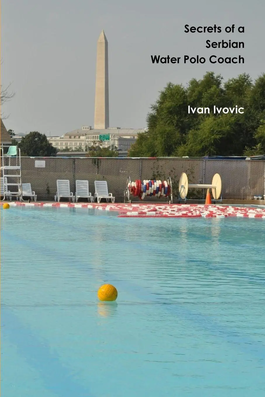 Cover: 9781105020339 | Secrets of a Serbian Water Polo Coach | Ivan Ivovic | Taschenbuch