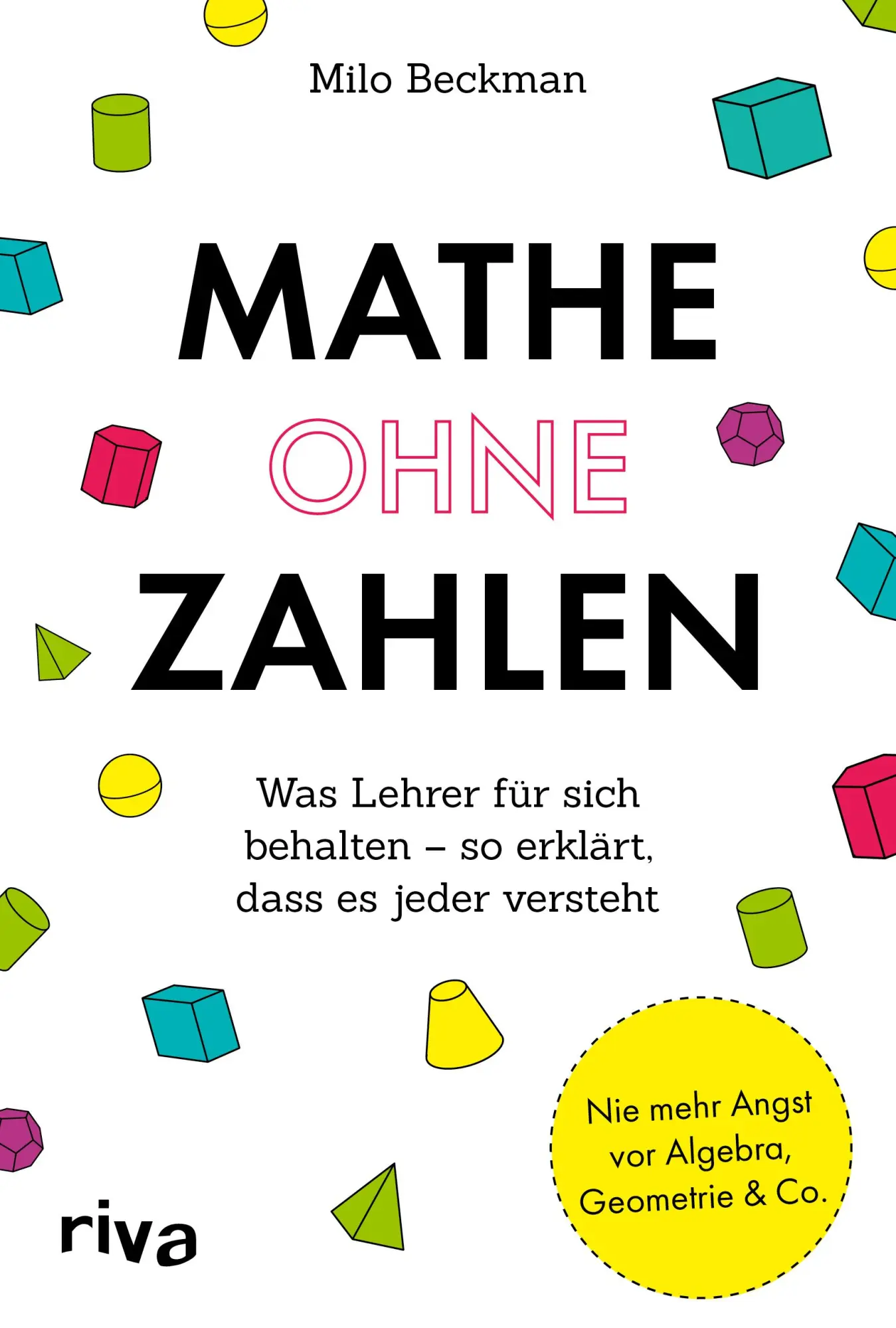 Cover: 9783742320339 | Mathe ohne Zahlen | Milo Beckman | Taschenbuch | 228 S. | Deutsch