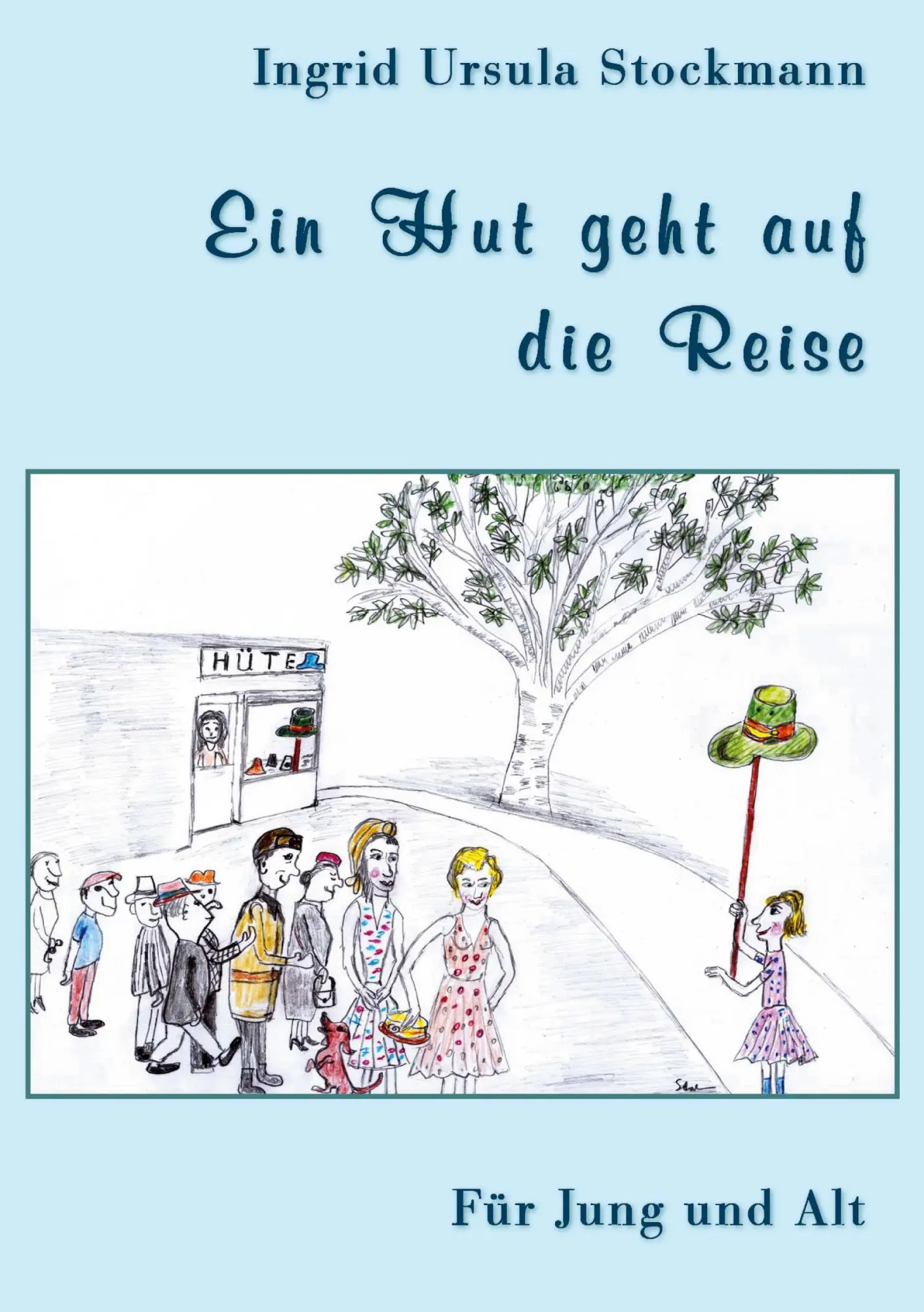 Cover: 9783966920339 | Ein Hut geht auf die Reise | Für Jung und Alt | Stockmann | Buch