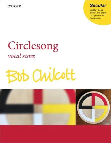 Cover: 9780193540439 | Circlesong | Bob Chilcott | Broschüre | Klavierauszug | Englisch