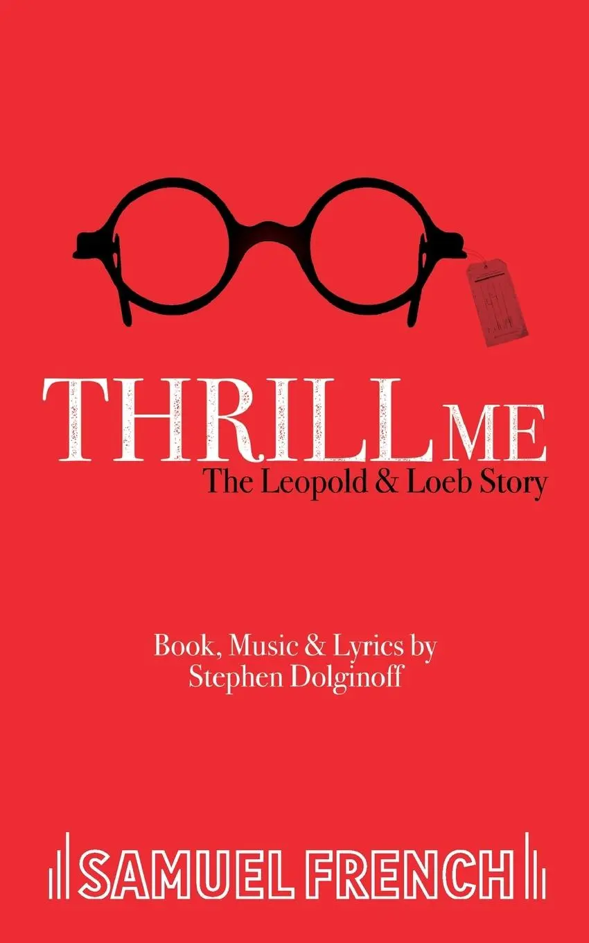 Cover: 9780573180439 | Thrill Me | A Musical | Stephen Dolginoff | Taschenbuch | Englisch