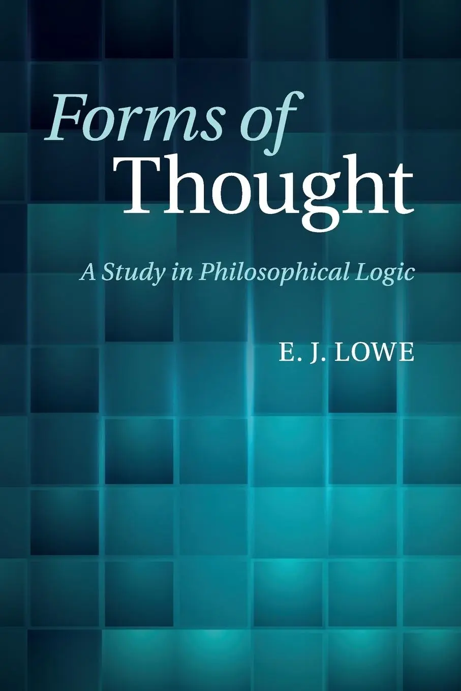 Cover: 9781107540439 | Forms of Thought | E. J. Lowe | Taschenbuch | Englisch | 2015
