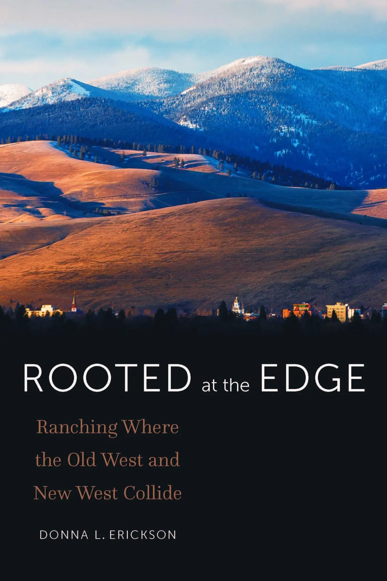 Cover: 9781496240439 | Rooted at the Edge | Ranching Where the Old West and New West Collide