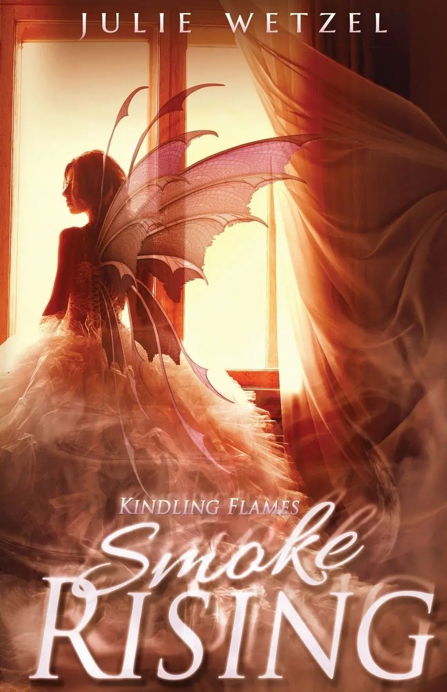 Cover: 9781634220439 | Kindling Flames | Smoke Rising | Julie Wetzel | Taschenbuch | Englisch