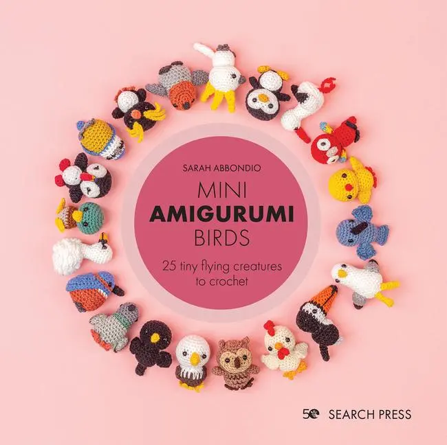 Cover: 9781800920439 | Mini Amigurumi Birds | 25 Tiny Flying Creatures to Crochet | Abbondio