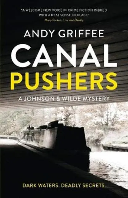 Cover: 9781903360439 | Canal Pushers (Johnson &amp; Wilde Crime Mystery #1) | Andy Griffee | Buch