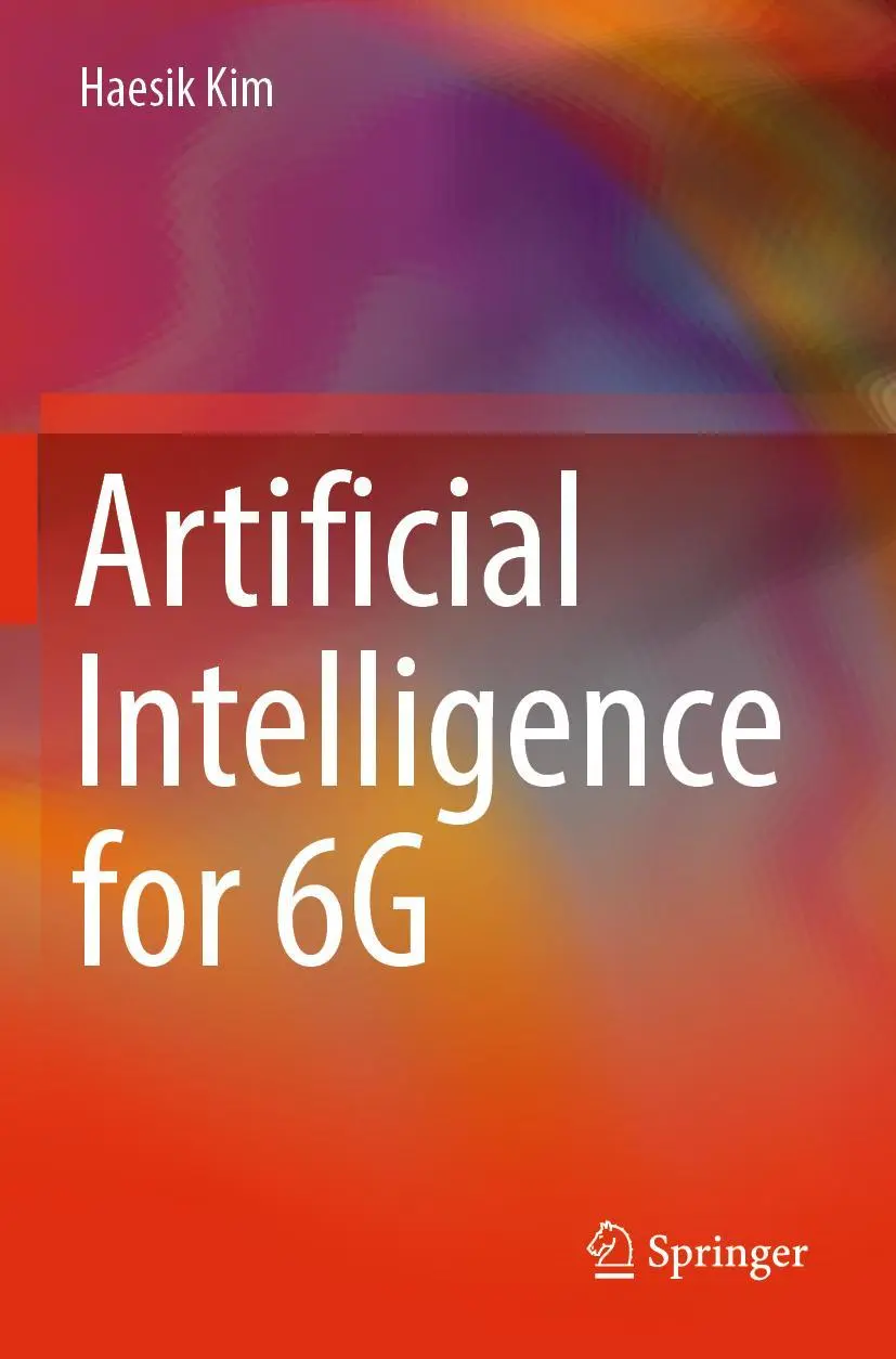 Cover: 9783030950439 | Artificial Intelligence for 6G | Haesik Kim | Taschenbuch | xvi | 2023