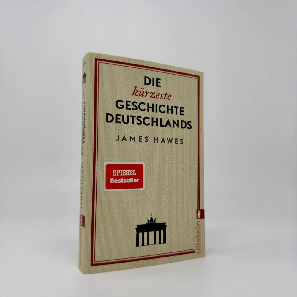 Rückseite: 9783548060439 | Die kürzeste Geschichte Deutschlands | James Hawes | Taschenbuch