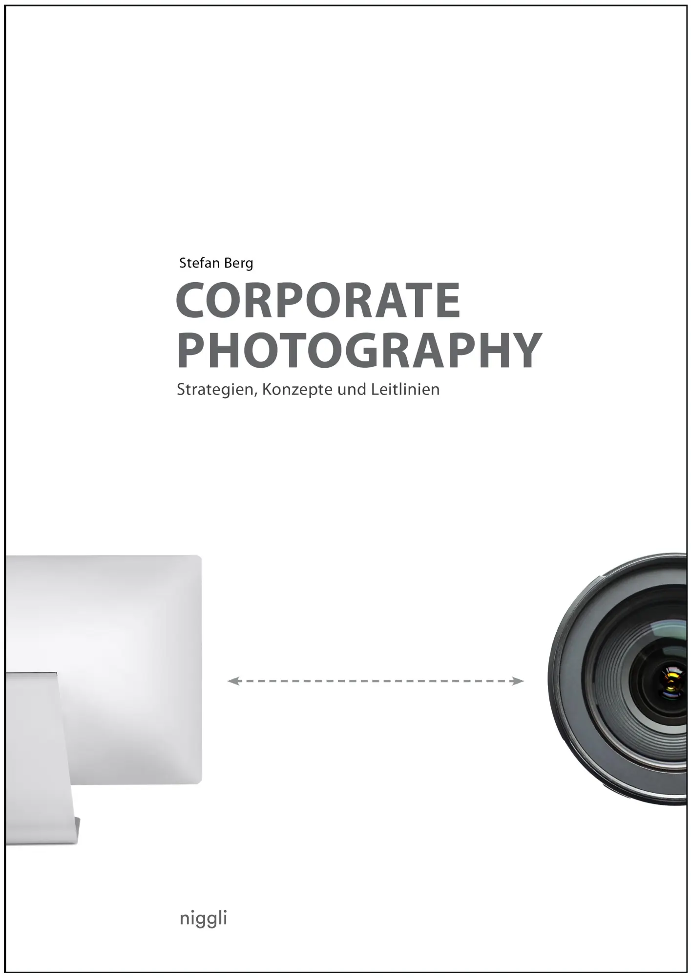 Cover: 9783721210439 | Corporate Photography | Strategien, Konzepte und Leitlinien | Berg