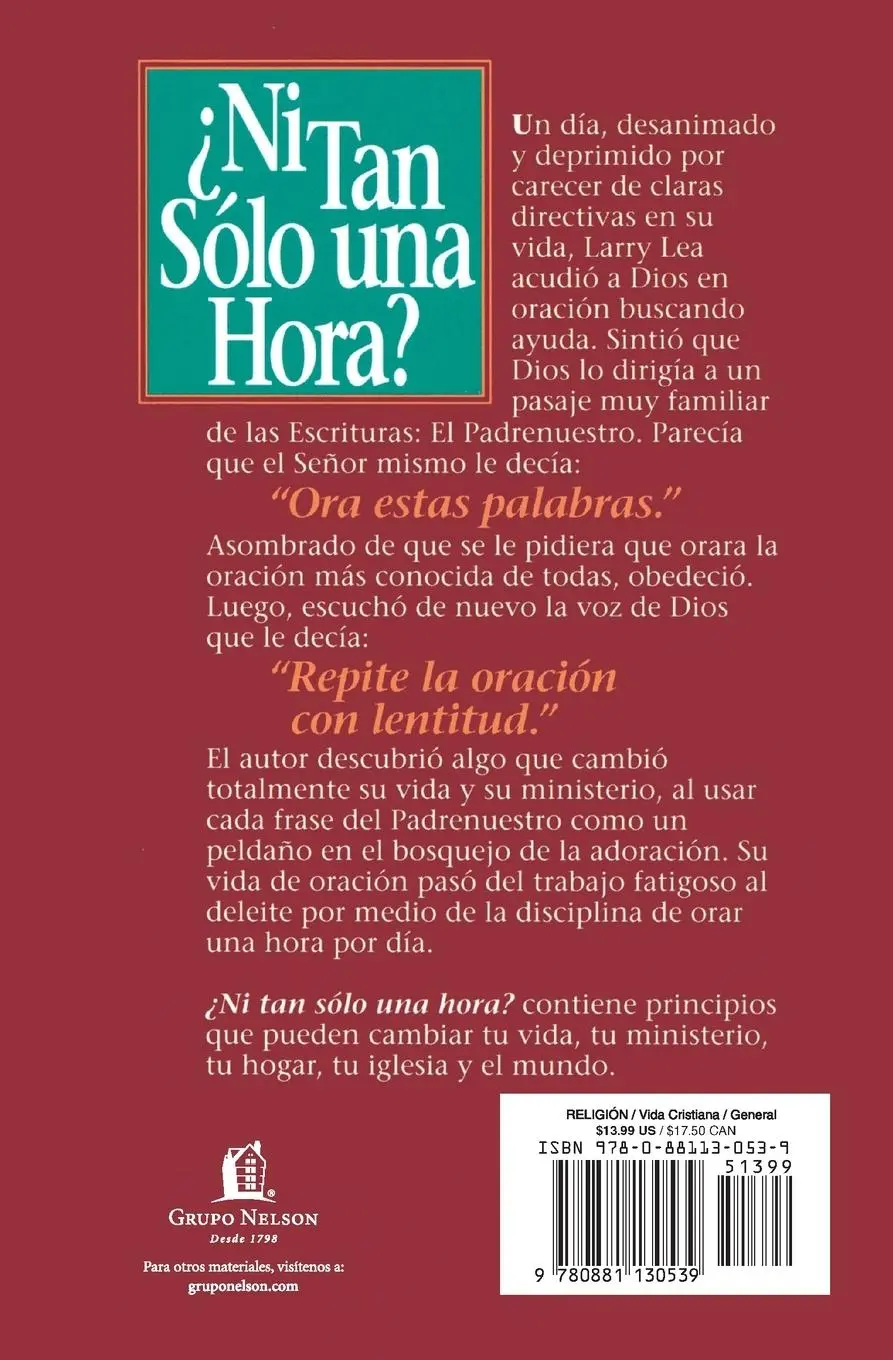 Rückseite: 9780881130539 | La ¿¿Ni Tan S¿¿lo Una Hora? | Larry Lea (u. a.) | Taschenbuch | 1992