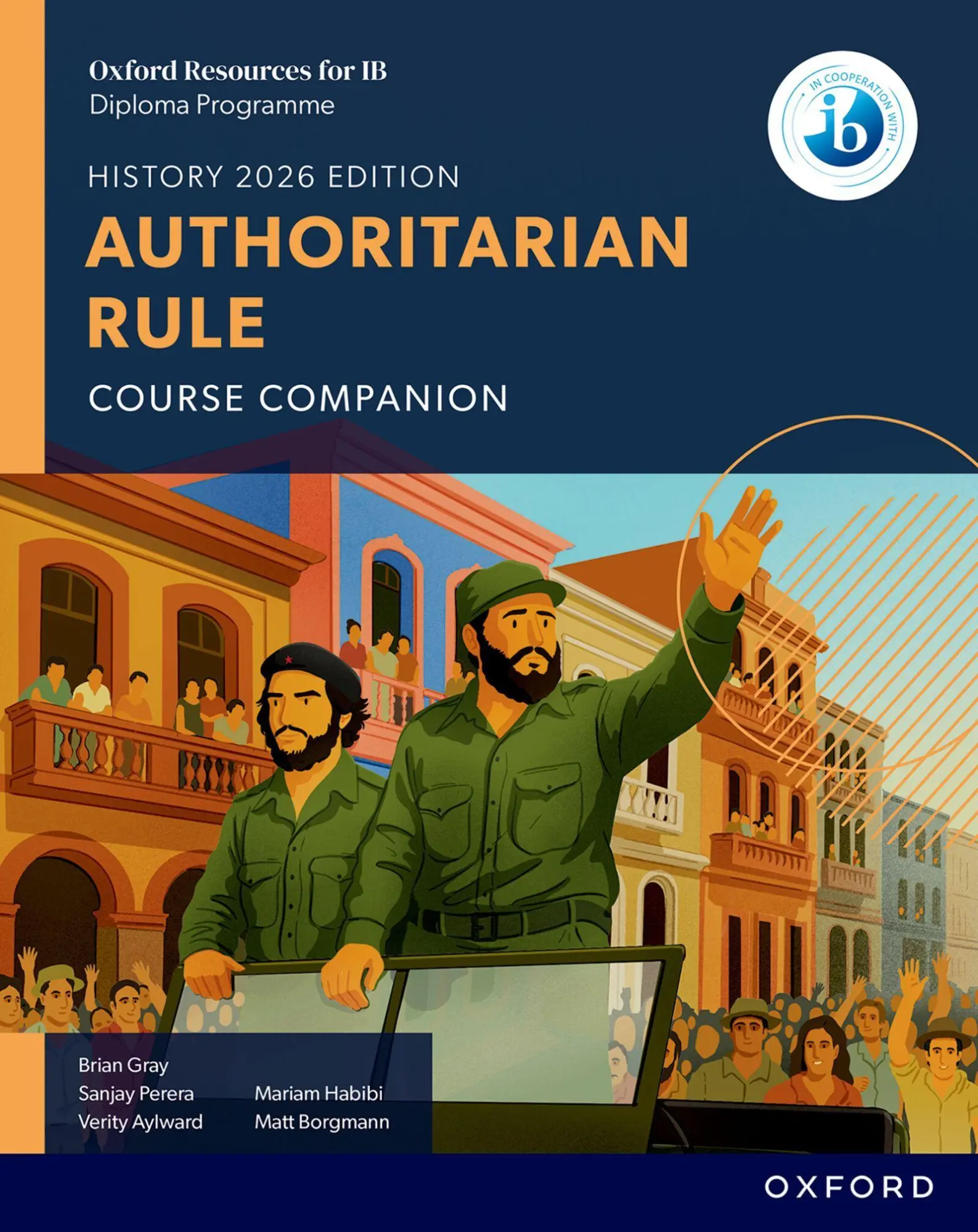 Cover: 9781382070539 | Oxford Resources for IB DP History: Authoritarian Rule Course Book
