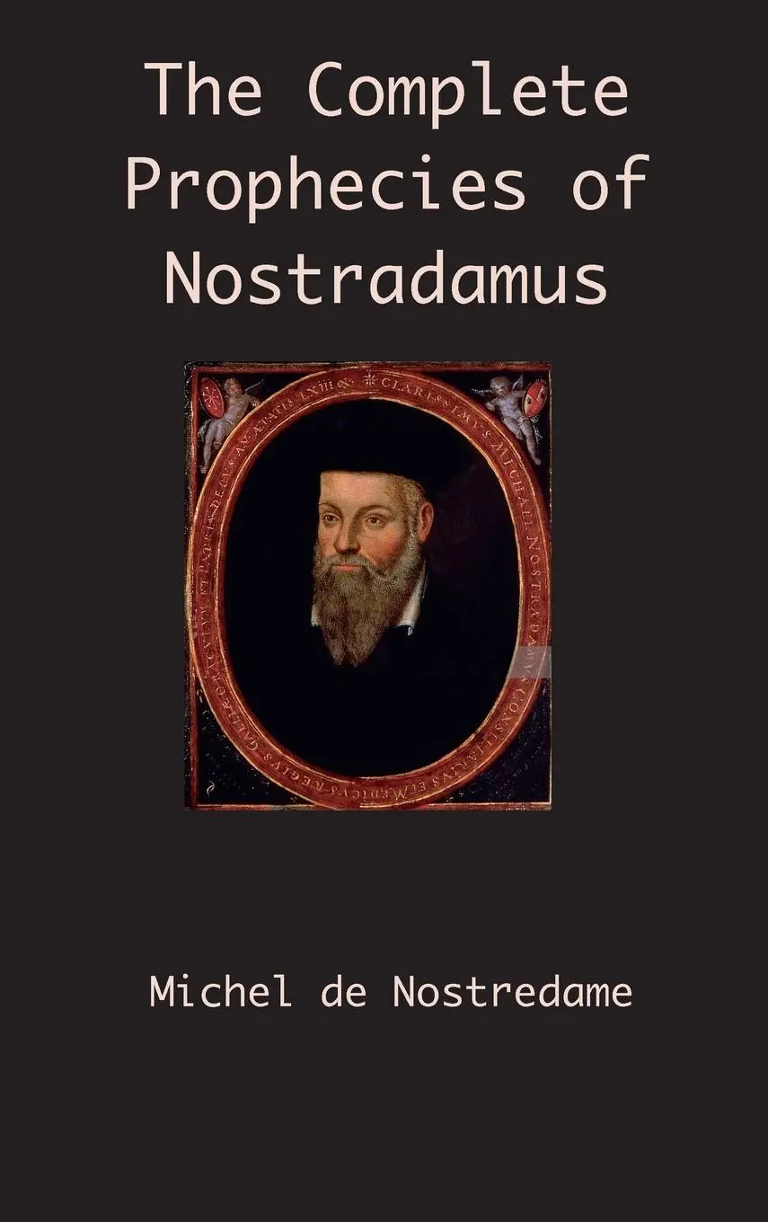 Cover: 9781950330539 | The Complete Prophecies of Nostradamus | Michel de Nostredame | Buch