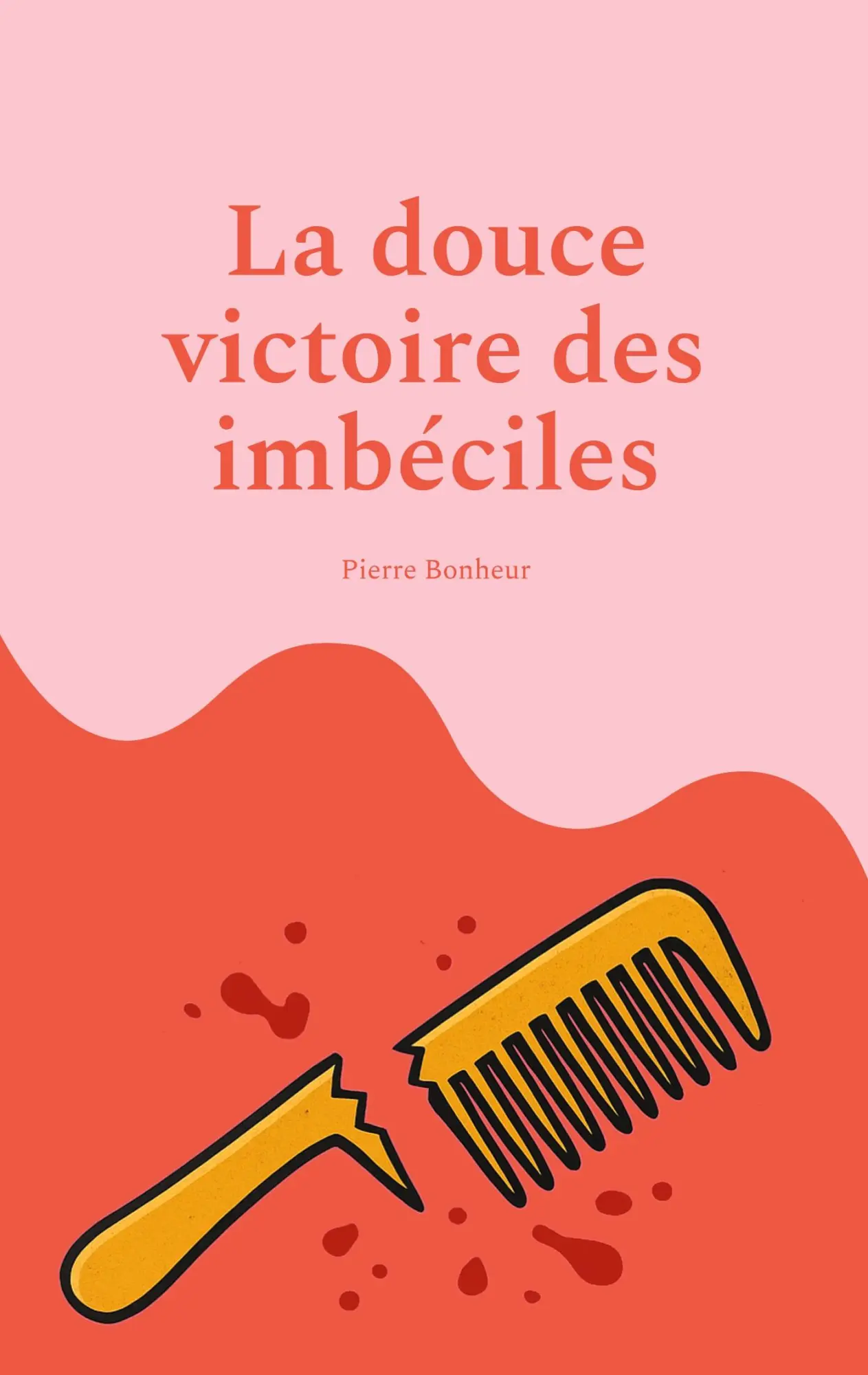 Cover: 9782322640539 | La douce victoire des imbéciles | Pierre Bonheur | Taschenbuch | 2026