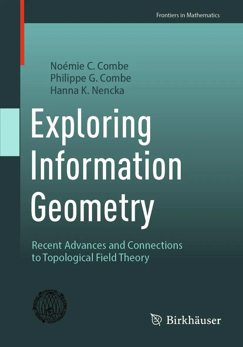 Cover: 9783032230539 | Exploring Information Geometry | Noémie C. Combe (u. a.) | Taschenbuch