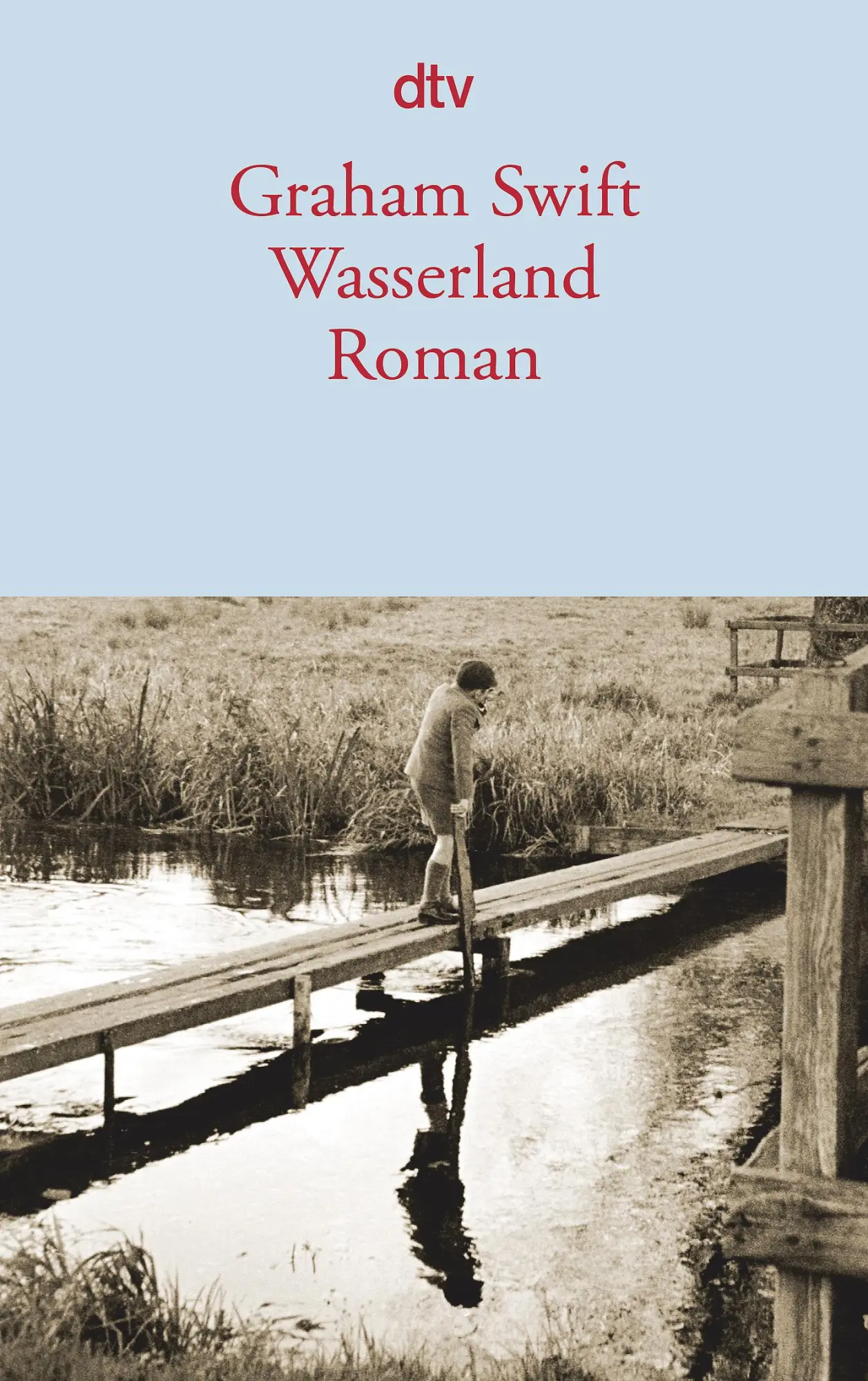 Cover: 9783423140539 | Wasserland | Graham Swift | Taschenbuch | dtv | 492 S. | Deutsch