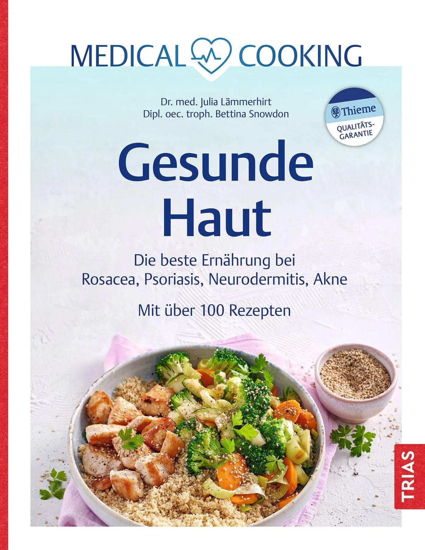 Cover: 9783432120539 | Medical Cooking: Gesunde Haut | Julia Lämmerhirt (u. a.) | Buch | 2026