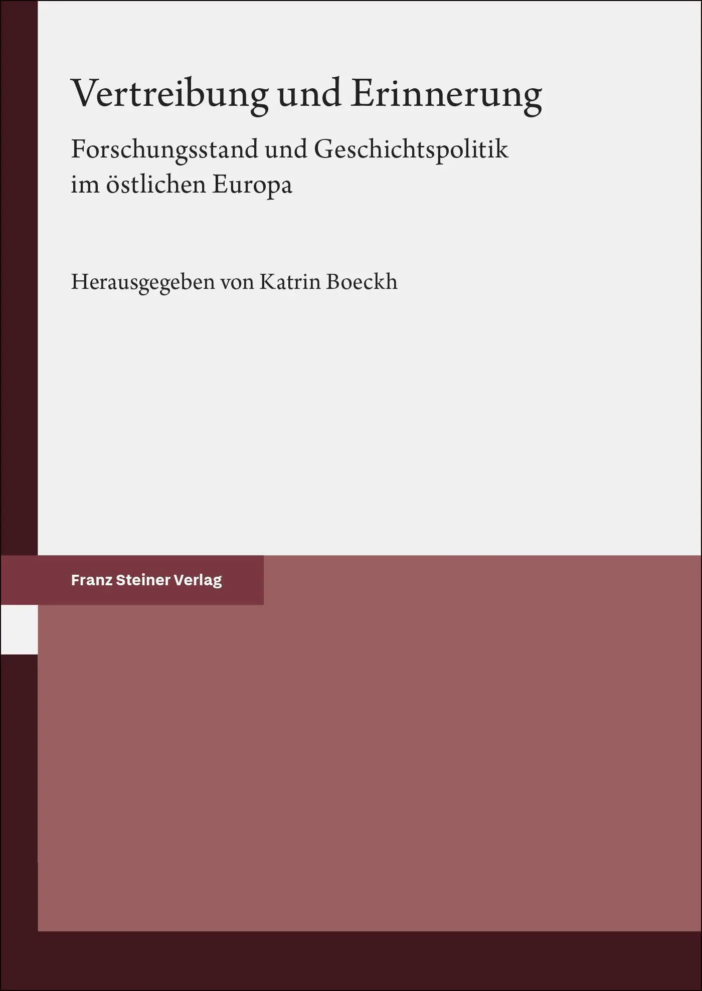 Bild: 9783515140539 | Vertreibung und Erinnerung | Katrin Boeckh | Buch | 308 S. | Deutsch