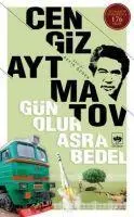 Cover: 9789754370539 | Gün Olur Asra Bedel | Bütün Eserleri 5 | Cengiz Aytmatov | Taschenbuch
