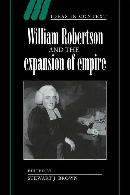 Cover: 9780521060639 | William Robertson and the Expansion of Empire | Brown (u. a.) | Buch
