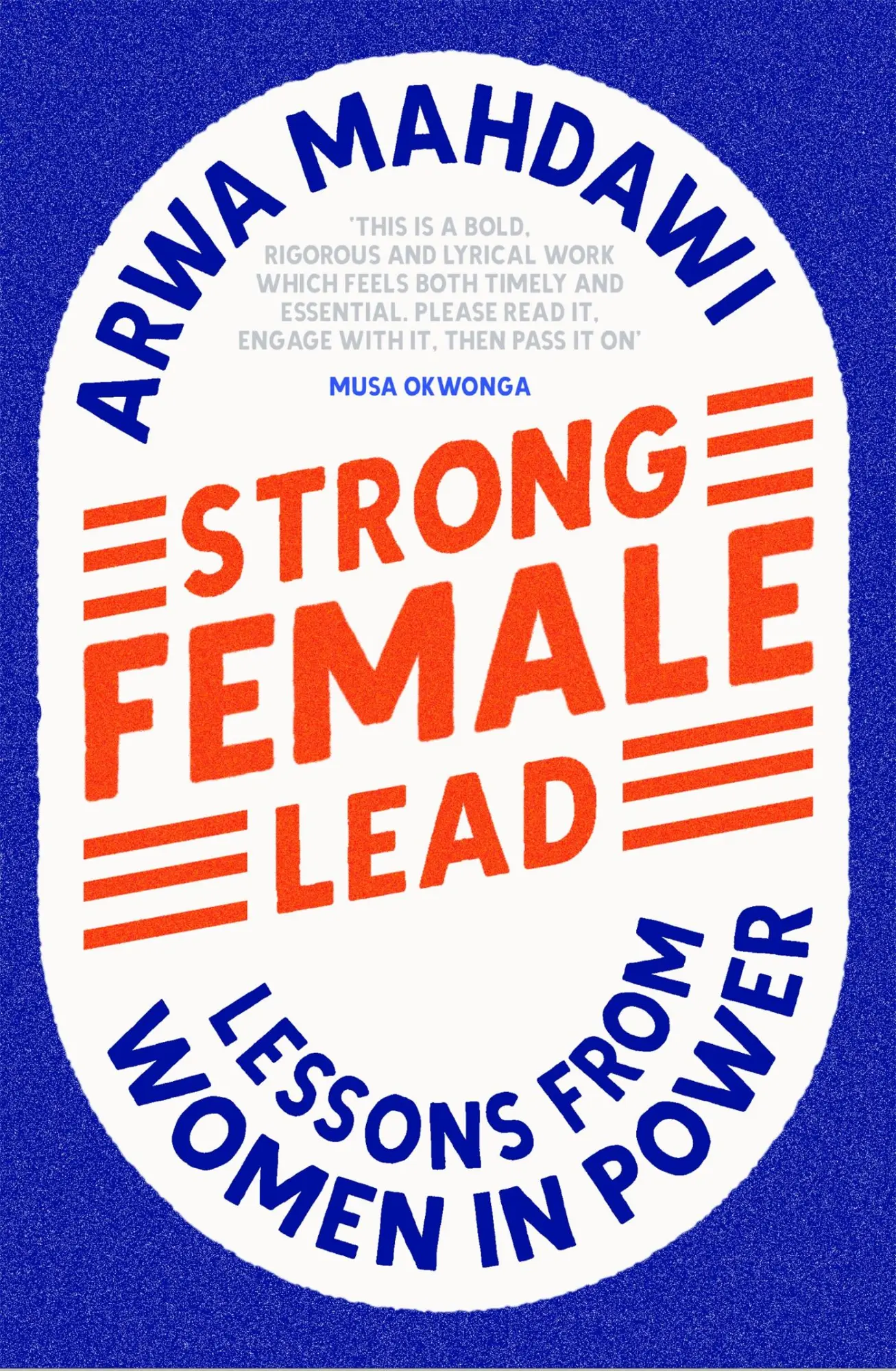 Cover: 9781529360639 | Strong Female Lead | Lessons From Women In Power | Arwa Mahdawi | Buch