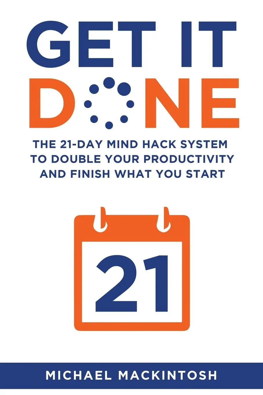 Cover: 9781631610639 | Get It Done | Michael Mackintosh | Taschenbuch | Englisch | 2018