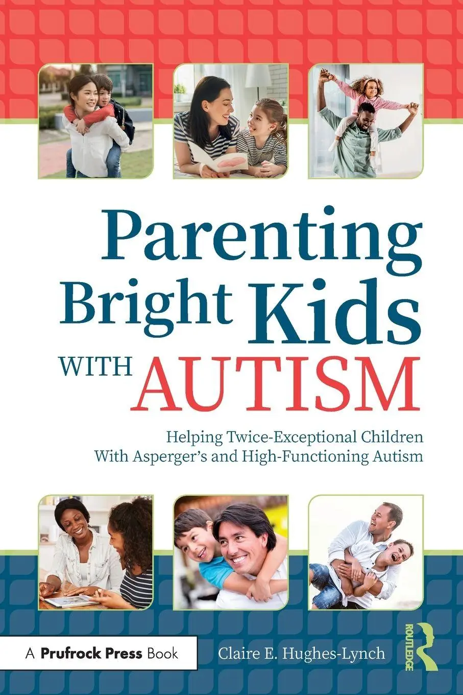 Cover: 9781646320639 | Parenting Bright Kids With Autism | Claire E. Hughes-Lynch | Buch