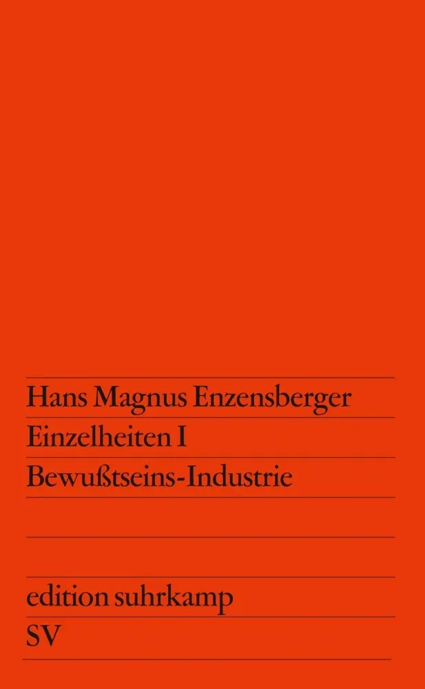 Cover: 9783518100639 | Einzelheiten I. Bd.1 | Bewußtseins-Industrie | Enzensberger | Buch