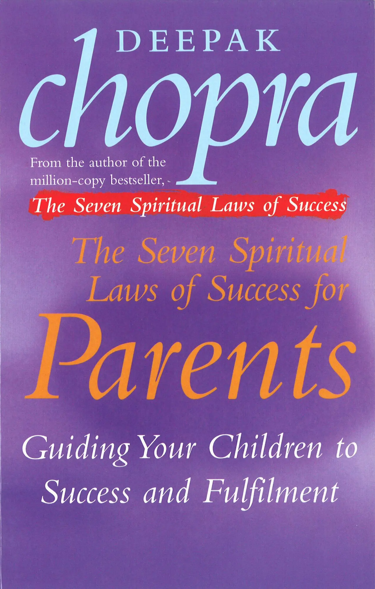 Cover: 9780712670739 | The Seven Spiritual Laws Of Success For Parents | Deepak Chopra | Buch
