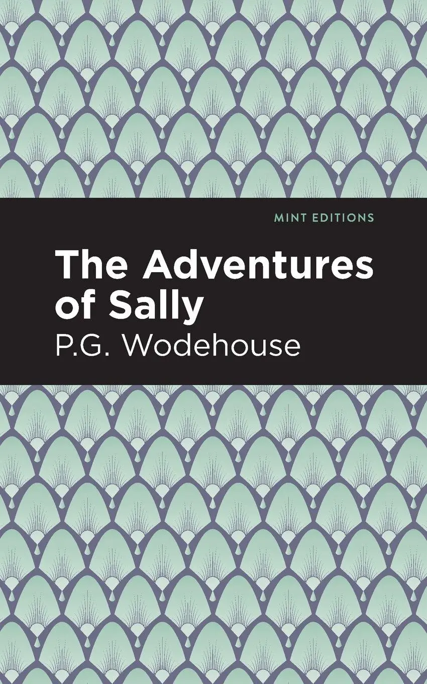 Cover: 9781513270739 | The Adventures of Sally | P. G. Wodehouse | Taschenbuch | Englisch